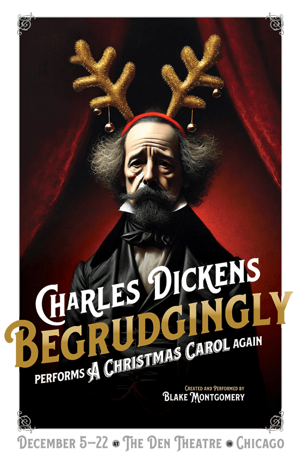Charles Dickens Begrudgingly... Poster